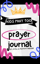 Load image into Gallery viewer, Kids Pray Too: Prayer Journal and Coloring Book!